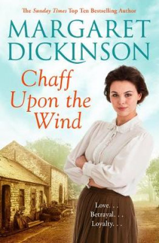 Knjiga Chaff Upon the Wind Margaret Dickinson
