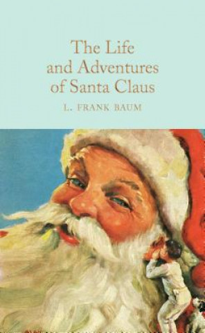 Kniha Life and Adventures of Santa Claus BAUM  L  FRANK