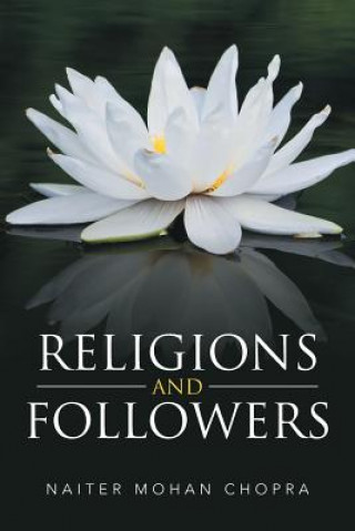 Kniha Religions and Followers Naiter Mohan Chopra