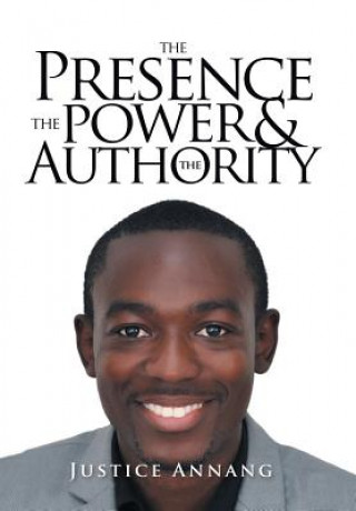 Libro Presence the Power and the Authority Justice Annang