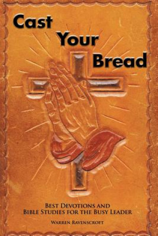 Carte Cast Your Bread Warren Ravenscroft