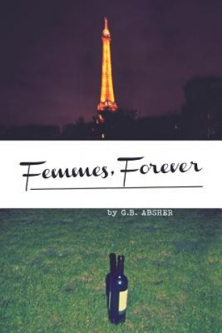 Libro Femmes, Forever G B Absher