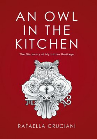 Kniha Owl in the Kitchen Rafaella Cruciani