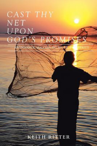 Kniha Cast Thy Net Upon God's Promises Keith Ritter