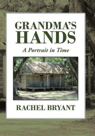 Kniha Grandma's Hands Rachel Bryant