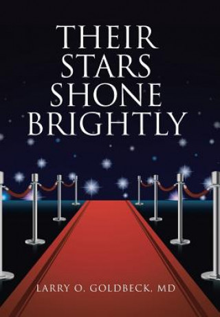 Kniha Their Stars Shone Brightly MD Larry O Goldbeck