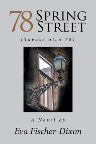 Libro 78 Spring Street Eva Fischer-Dixon