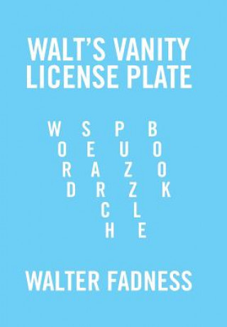 Carte Walt's Vanity License Plate Walter Fadness