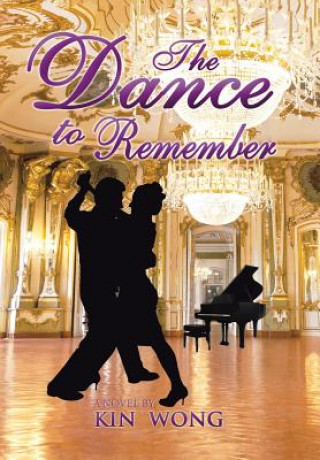 Libro Dance to Remember KIN WONG