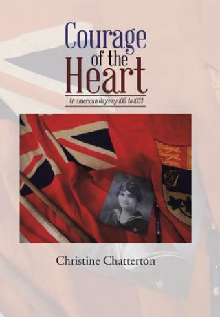 Carte Courage of the Heart Christine Chatterton