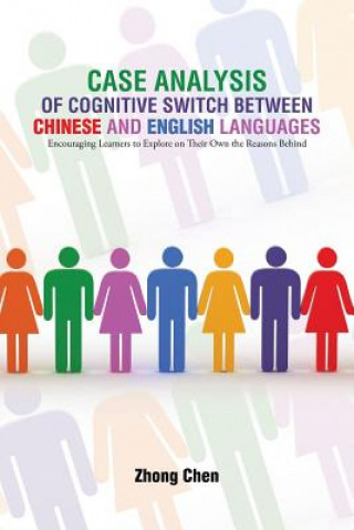 Carte Case Analysis of Cognitive Switch Between Chinese and English Languages Zhong Chen