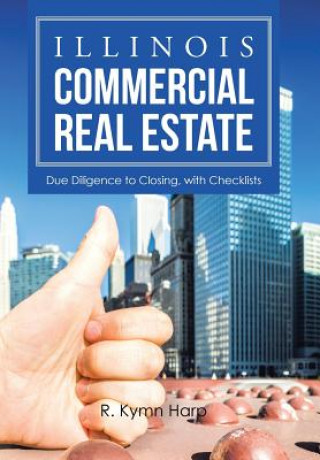 Книга Illinois Commercial Real Estate R Kymn Harp