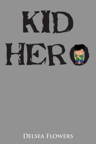 Carte Kid Hero Delsea Flowers