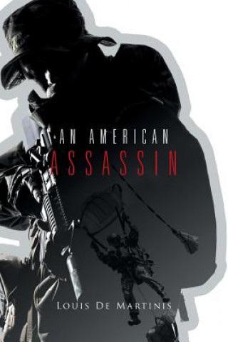 Kniha American Assassin LOUIS DE MARTINIS