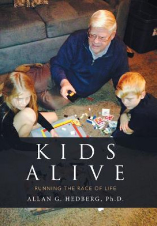 Книга Kids Alive PH.D. ALLAN HEDBERG