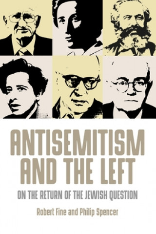 Kniha Antisemitism and the Left Robert Fine