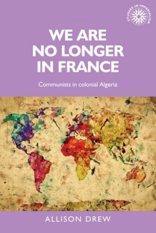 Книга We are No Longer in France Allison Drew