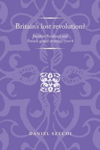 Carte Britain's Lost Revolution? Daniel Szechi