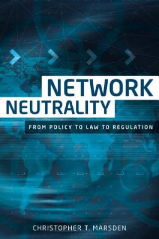 Boek Network Neutrality Christopher T. Marsden