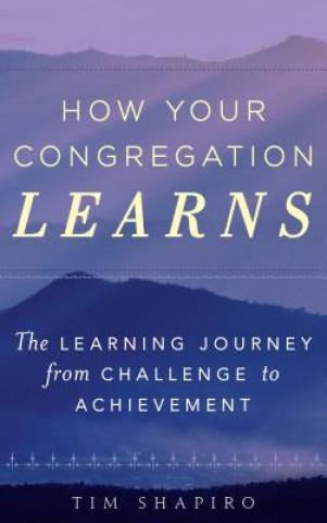 Könyv How Your Congregation Learns Tim Shapiro