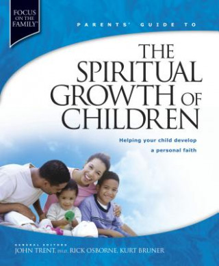 Kniha Parent's Guide to the Spiritual Growth of Children Trent