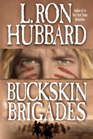 Carte Buckskin Brigades L. Ron Hubbard