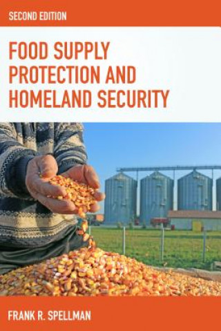 Buch Food Supply Protection and Homeland Security Frank R. Spellman