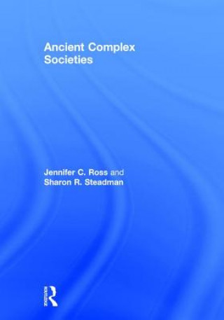 Book Ancient Complex Societies Jennifer C. Ross