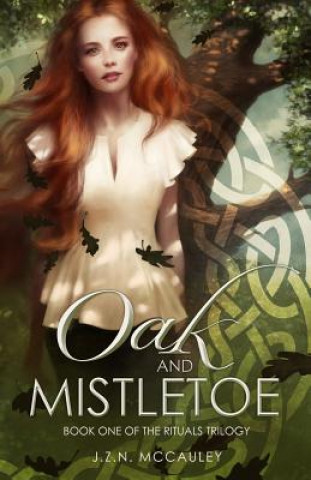 Kniha Oak and Mistletoe J.Z.N. MCCAULEY