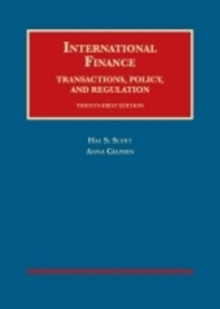 Könyv International Finance, Transactions, Policy, and Regulation Hal S. Scott