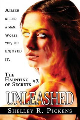 Libro Unleashed Shelley R Pickens