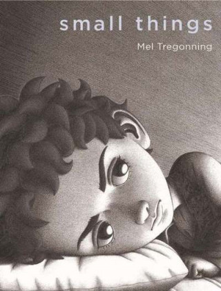 Kniha Small Things Mel Tregonning