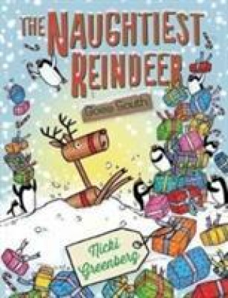 Βιβλίο Naughtiest Reindeer Goes South GREENBERG  NICKI