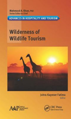 Könyv Wilderness of Wildlife Tourism 
