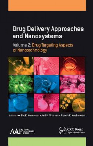 Könyv Drug Delivery Approaches and Nanosystems, Volume 2 Raj K. Keservani