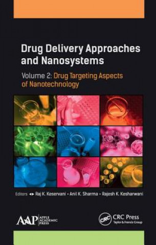 Knjiga Drug Delivery Approaches and Nanosystems, Volume 2 Raj K. Keservani