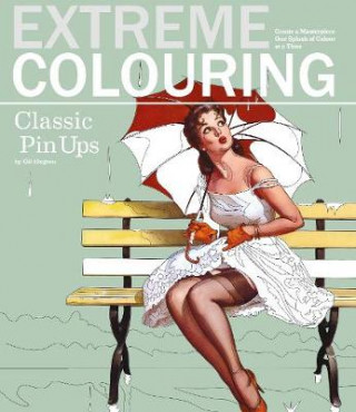 Книга Extreme Colouring - Classic Pin-ups GIL ELVGREN   PATRIC