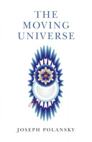 Könyv Moving Universe Joseph Polansky