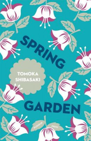 Książka Spring Garden Tomoka Shibasaki