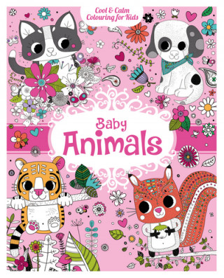 Livre Cool & Calm Colouring for Kids: Baby Animals STEPHANIE ROUSSEAU