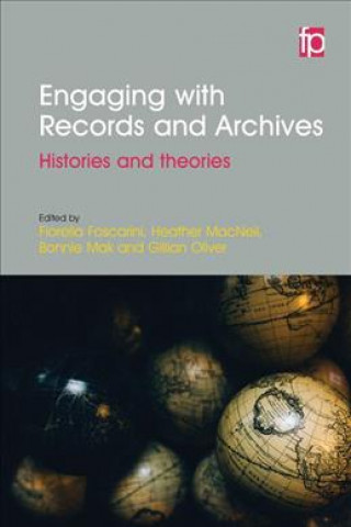 Kniha Engaging with Records and Archives 