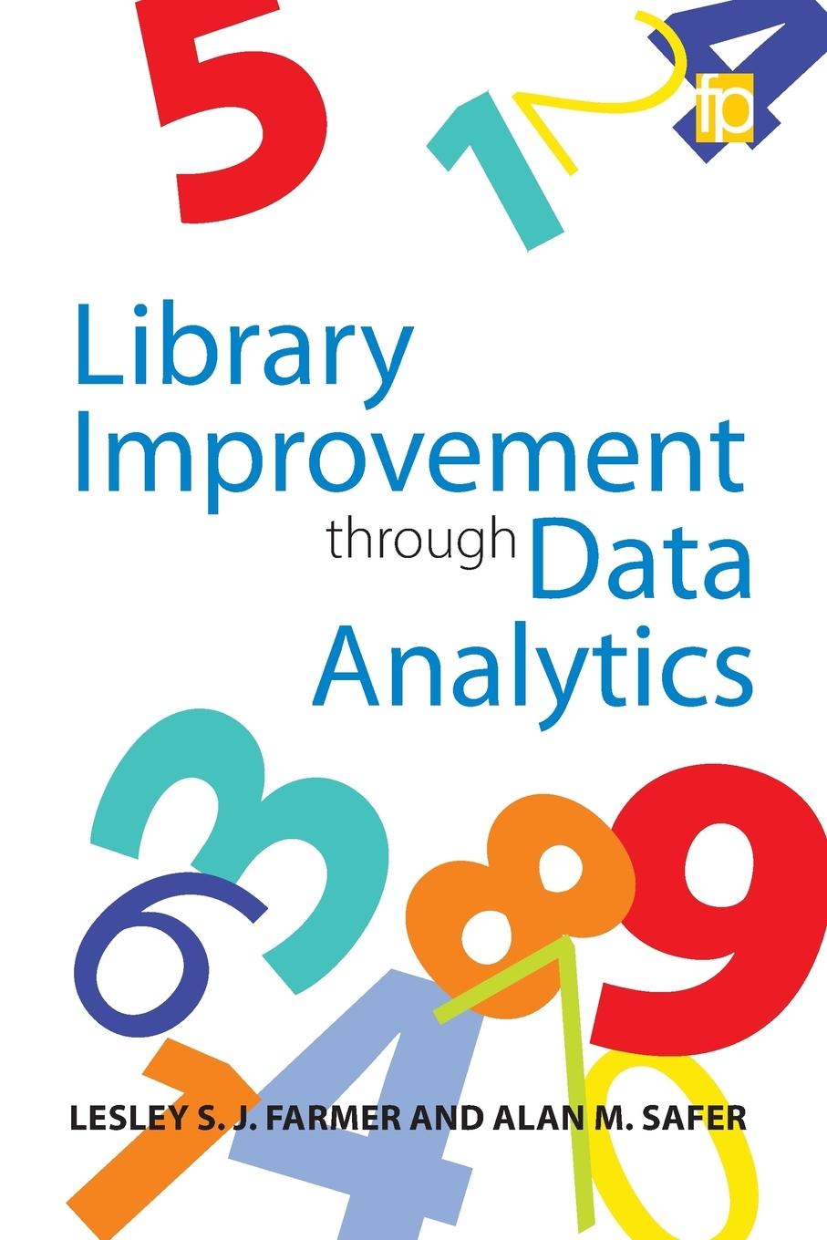 Book Library Improvement through Data Analytics Lesley Farmer