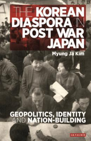 Livre Korean Diaspora in Post War Japan Myung Ja Kim