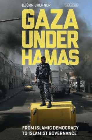 Könyv Gaza Under Hamas Bjorn Brenner