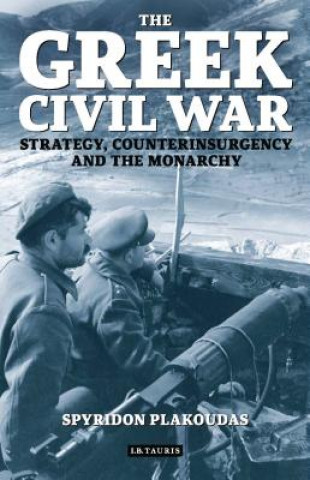 Książka Greek Civil War Spyridon Plakoudas