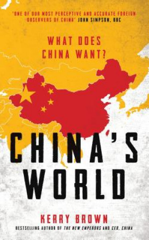 Buch China's World Kerry Brown