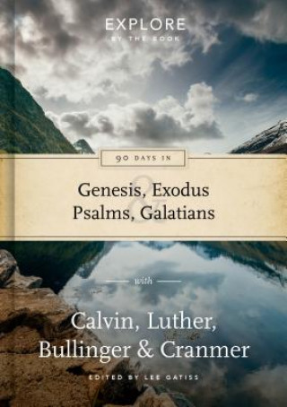 Kniha 90 Days in Genesis, Exodus, Psalms & Galatians GATISS  LEE