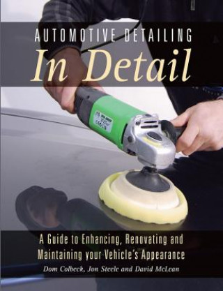 Книга Automotive Detailing in Detail Dom Colbeck