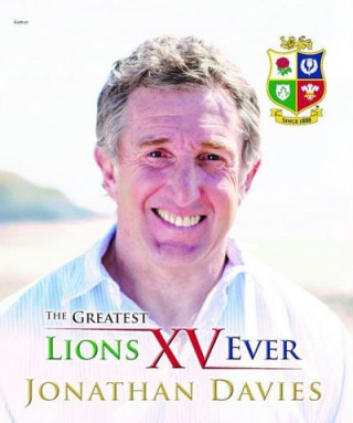 Carte Greatest Lions XV Ever, The Jonathan Davies