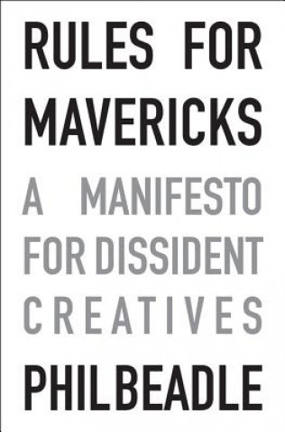 Book Rules for Mavericks Phil Beadle